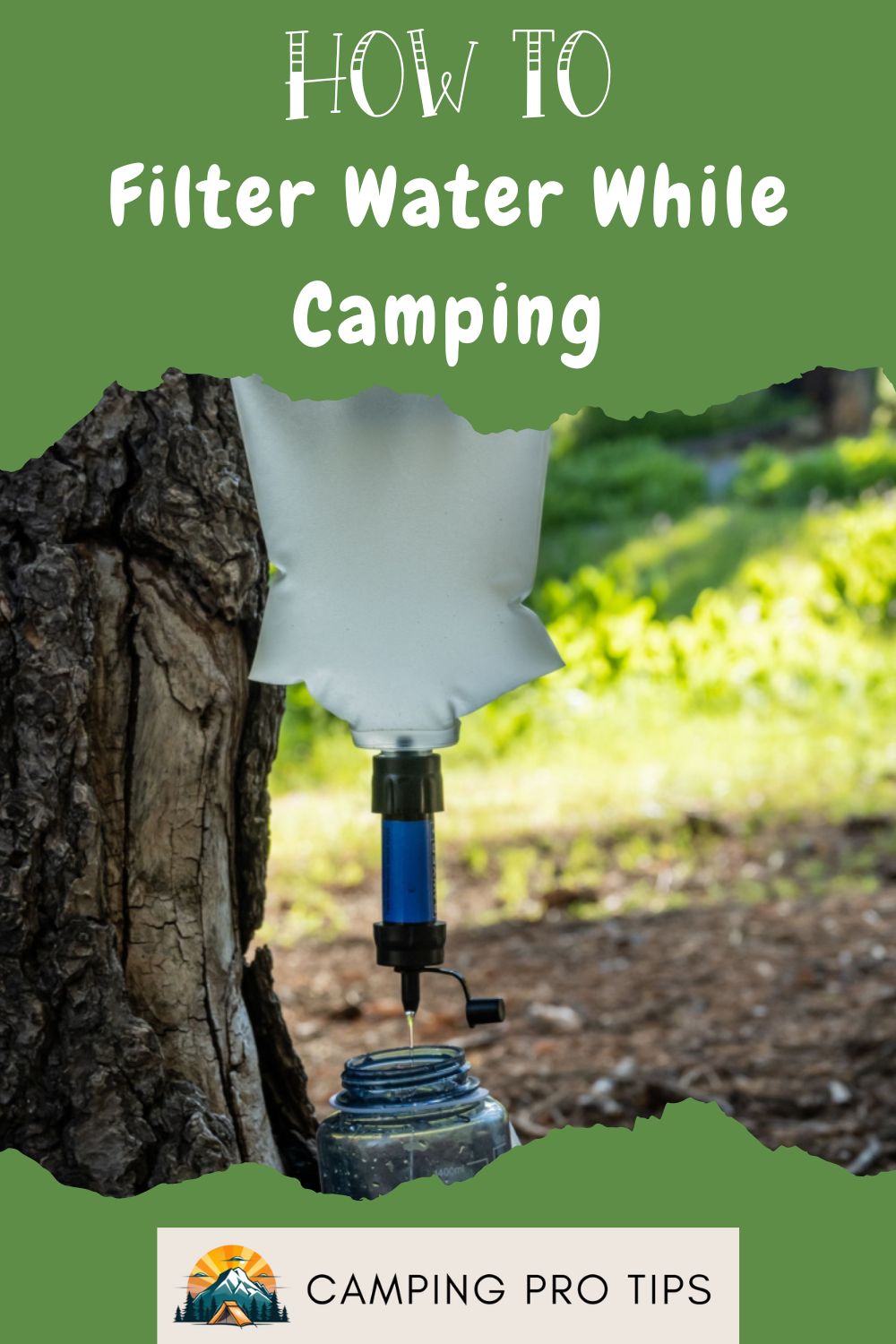 How to Filter Water While Camping